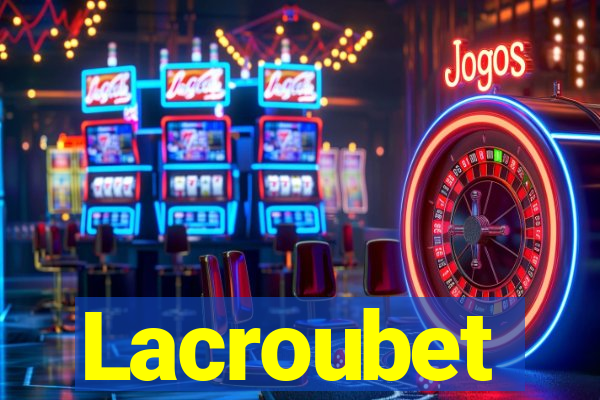 Lacroubet