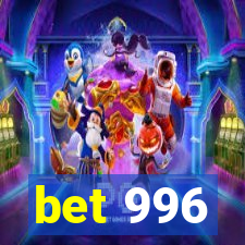 bet 996