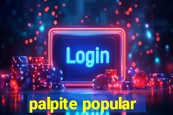 palpite popular