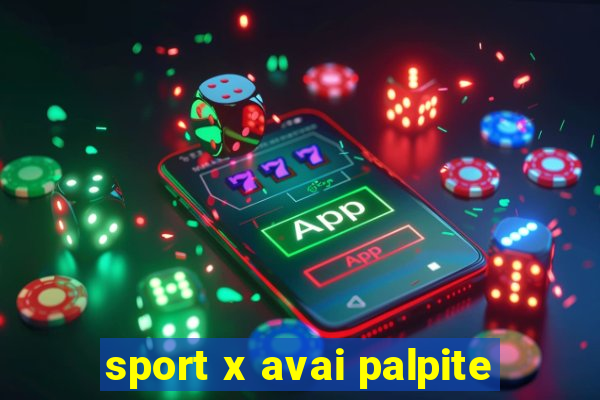 sport x avai palpite