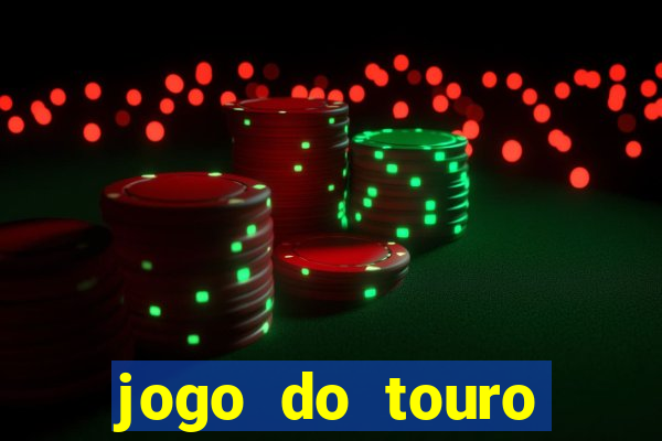 jogo do touro fortune gratis