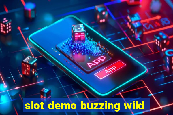 slot demo buzzing wild