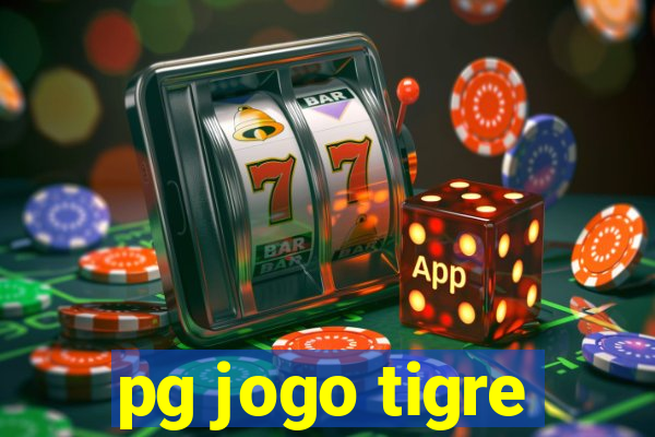 pg jogo tigre