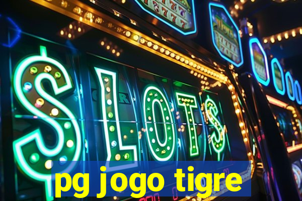 pg jogo tigre