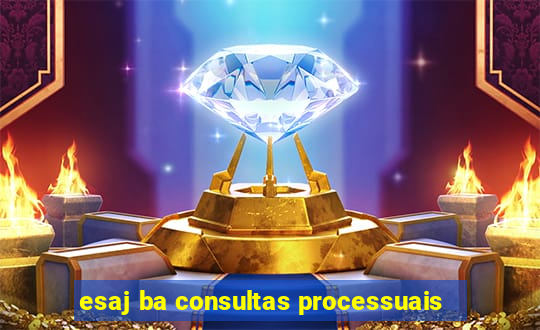 esaj ba consultas processuais