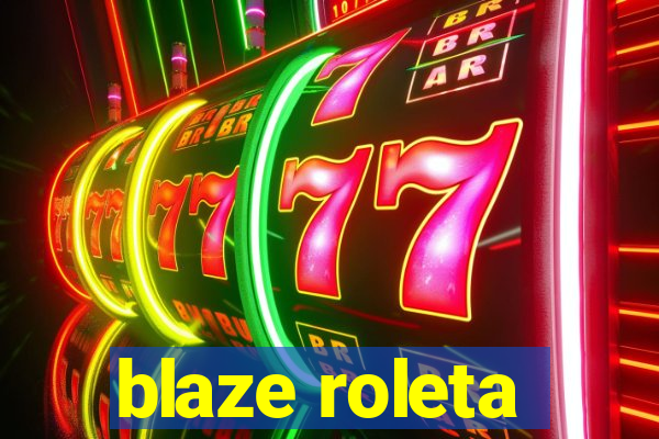 blaze roleta