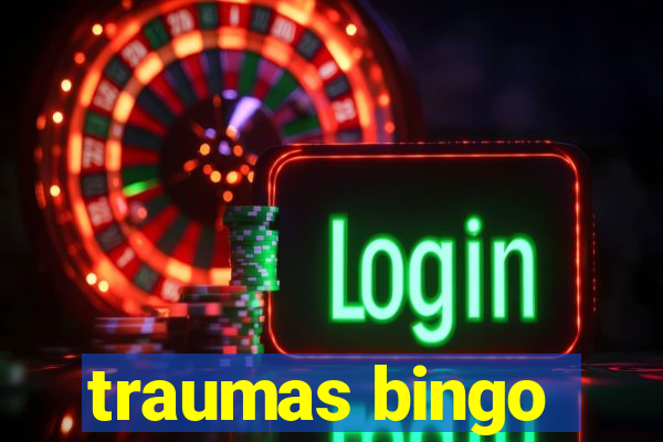 traumas bingo