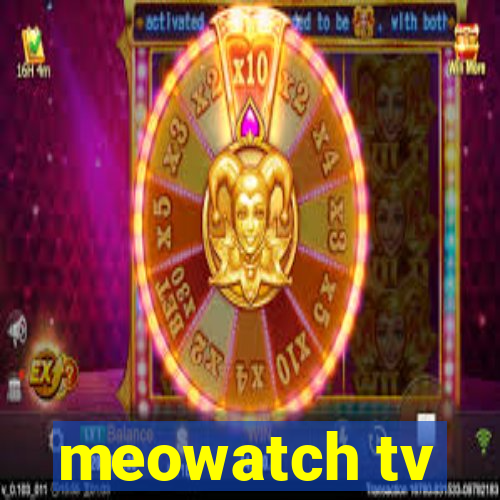 meowatch tv