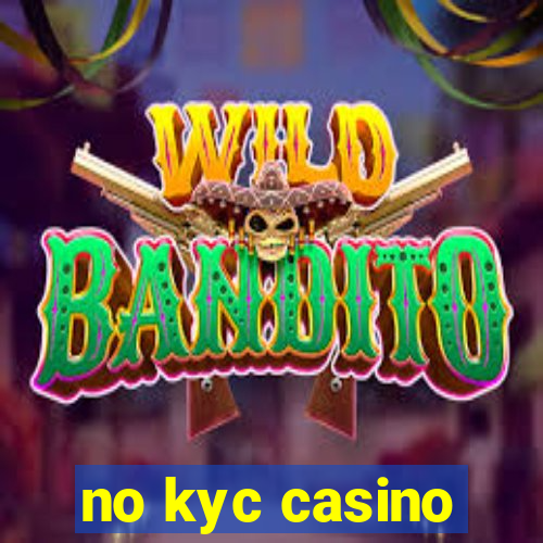 no kyc casino