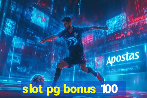 slot pg bonus 100