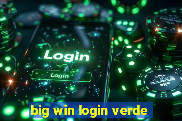 big win login verde