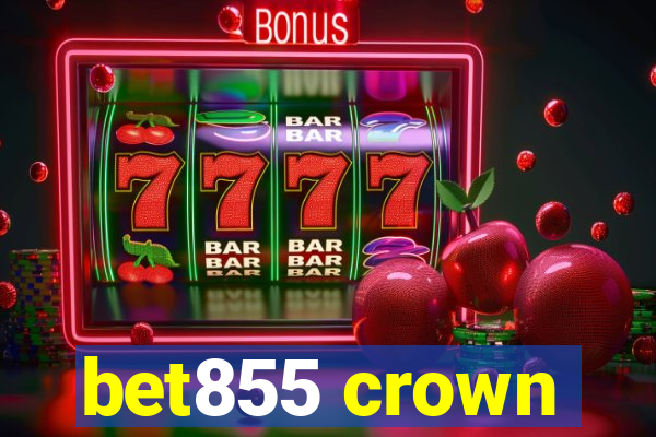 bet855 crown