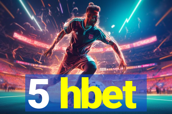 5 hbet