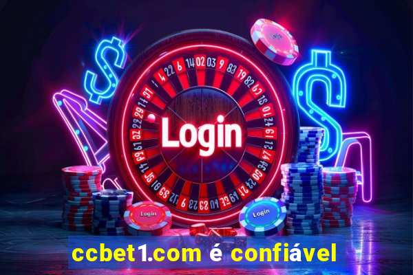 ccbet1.com é confiável