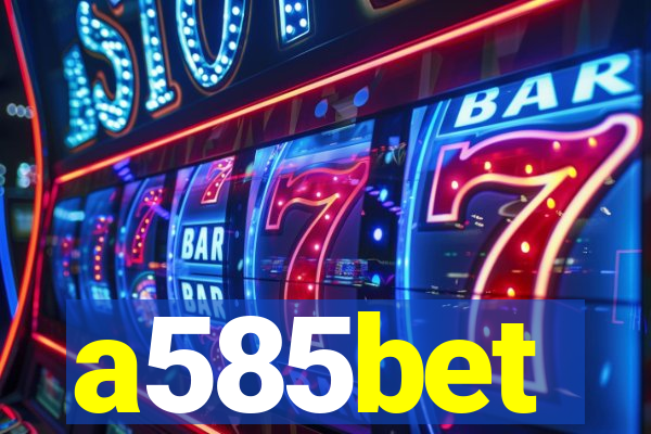 a585bet