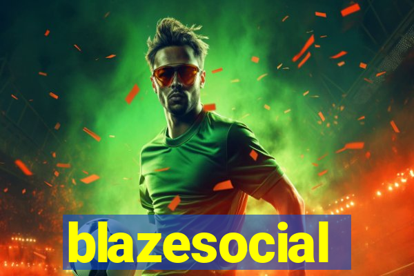 blazesocial