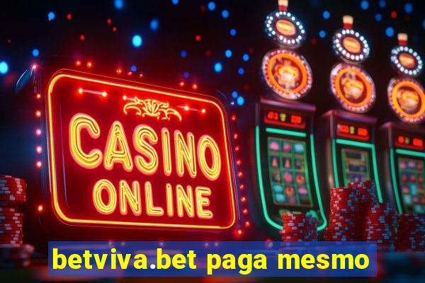 betviva.bet paga mesmo