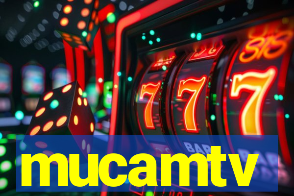 mucamtv