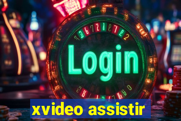 xvideo assistir