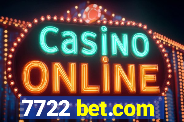 7722 bet.com