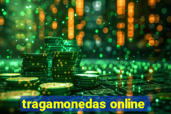 tragamonedas online