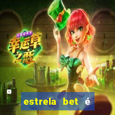 estrela bet é legalizado no brasil