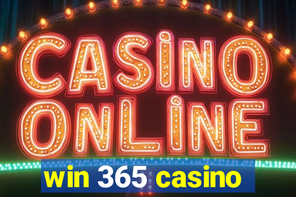 win 365 casino