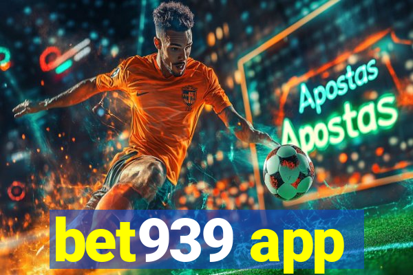 bet939 app