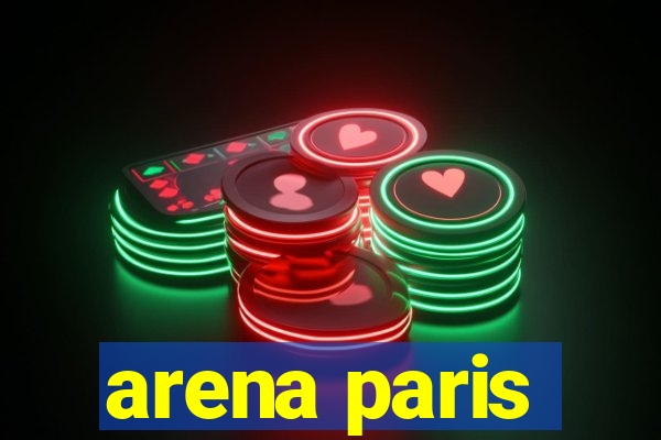 arena paris