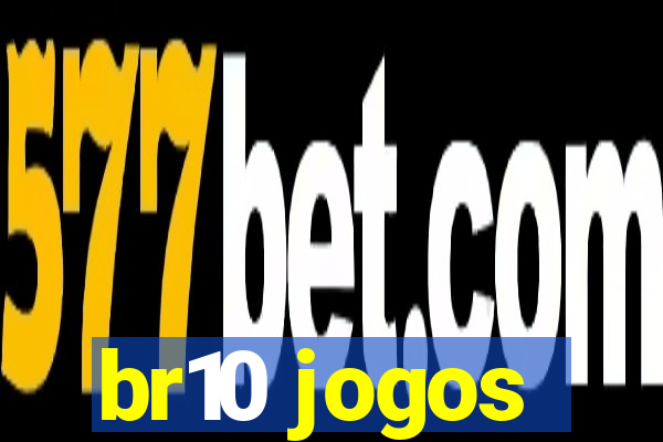 br10 jogos