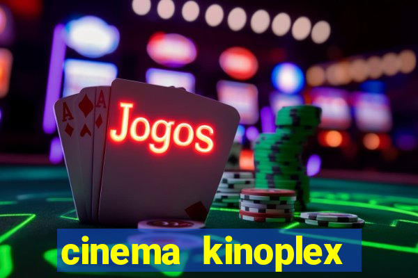 cinema kinoplex north shopping