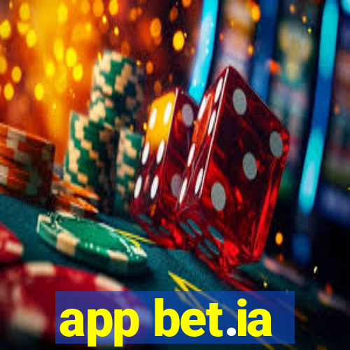 app bet.ia