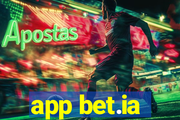 app bet.ia