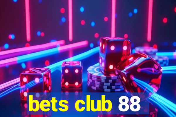 bets club 88