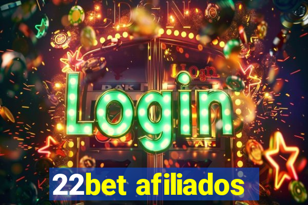 22bet afiliados