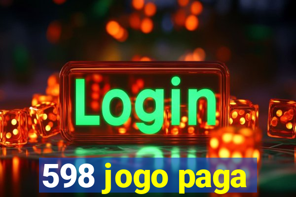 598 jogo paga