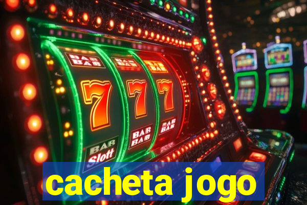 cacheta jogo