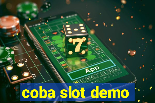 coba slot demo