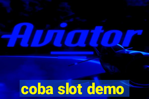 coba slot demo