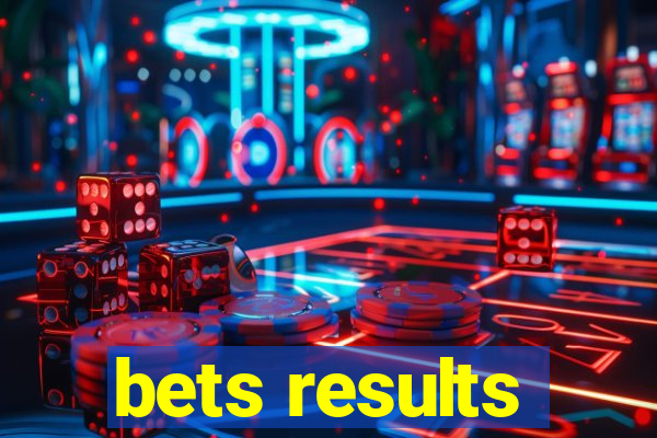 bets results