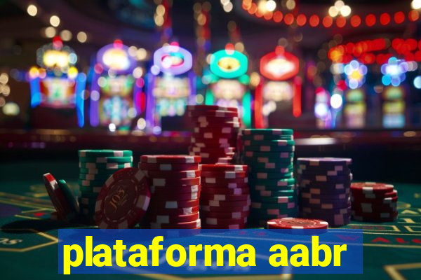 plataforma aabr