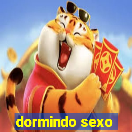 dormindo sexo