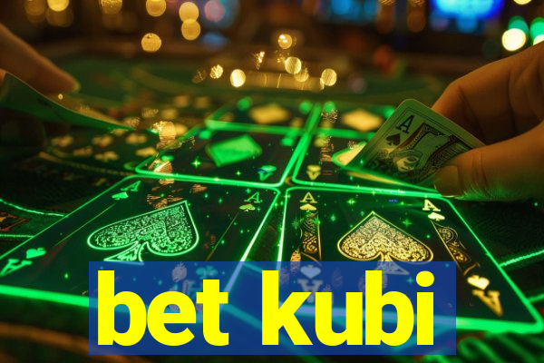 bet kubi