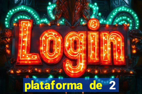 plataforma de 2 reais cassino