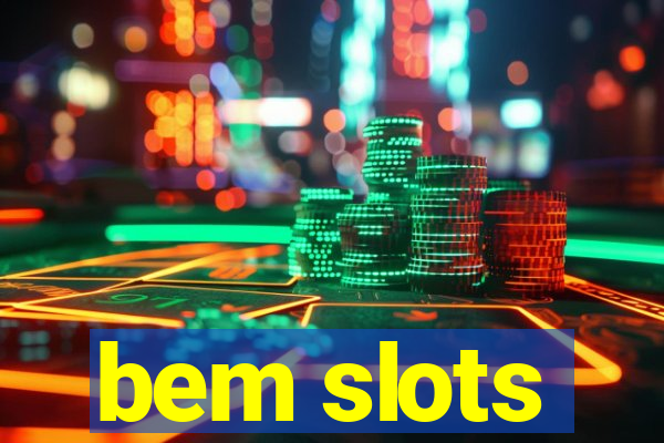 bem slots