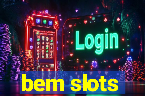 bem slots