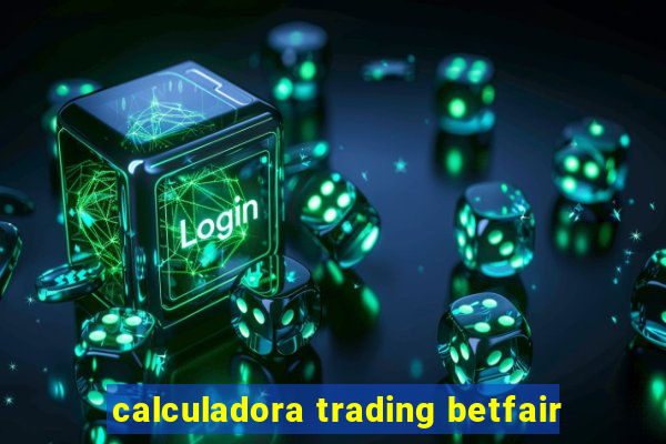 calculadora trading betfair