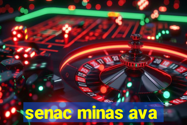 senac minas ava