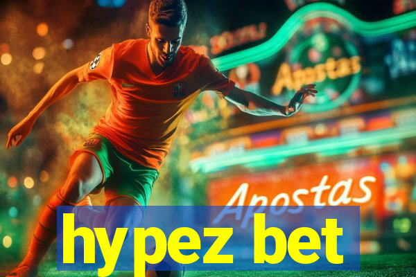 hypez bet