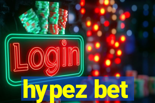 hypez bet